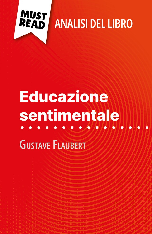 Bokomslag for Educazione sentimentale di Gustave Flaubert (Analisi del libro)