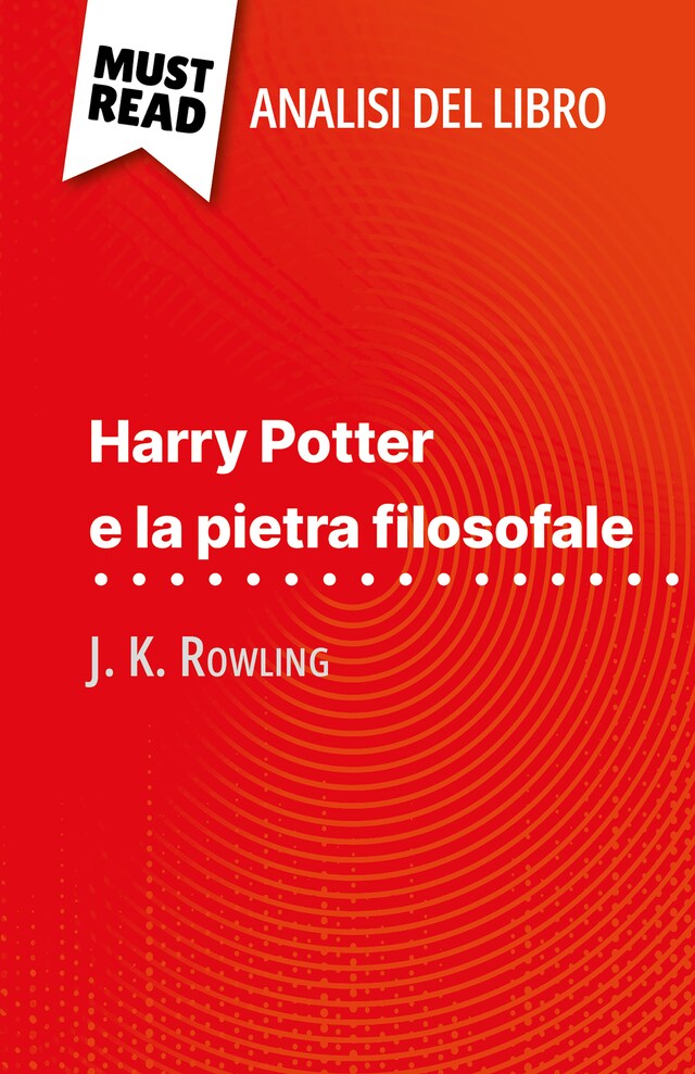 Boekomslag van Harry Potter e la pietra filosofale di J. K. Rowling (Analisi del libro)