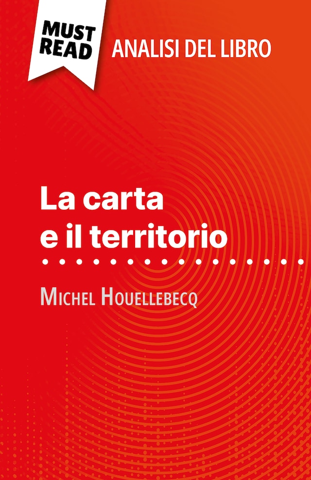 Okładka książki dla La carta e il territorio di Michel Houellebecq (Analisi del libro)