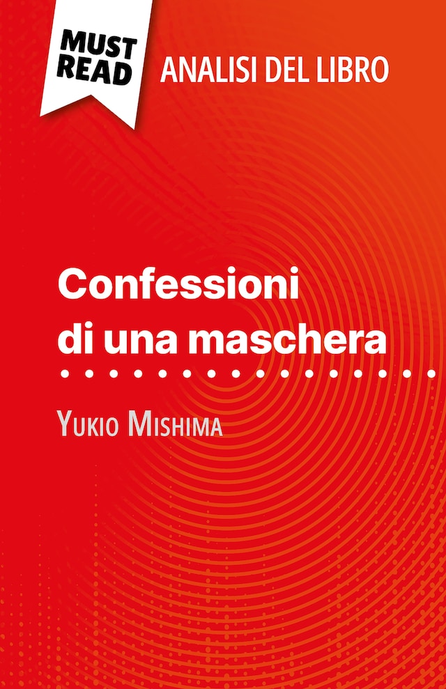 Bogomslag for Confessioni di una maschera di Yukio Mishima (Analisi del libro)