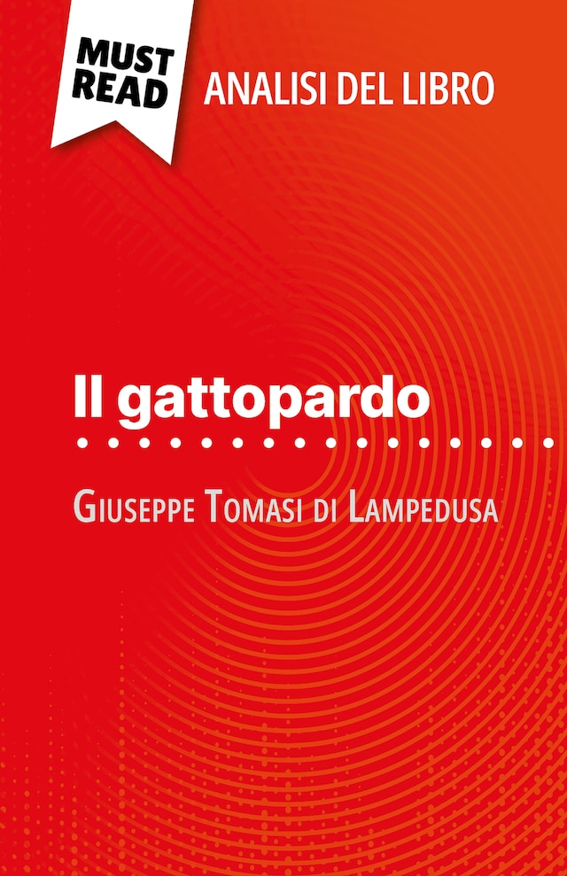 Kirjankansi teokselle Il gattopardo di Giuseppe Tomasi di Lampedusa (Analisi del libro)