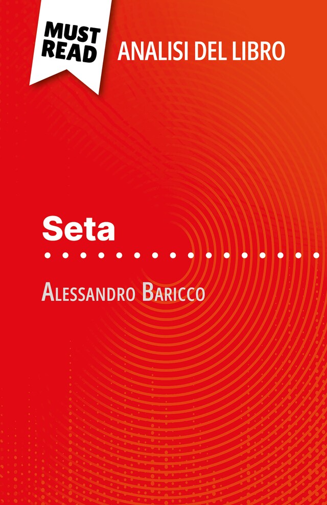 Buchcover für Seta di Alessandro Baricco (Analisi del libro)