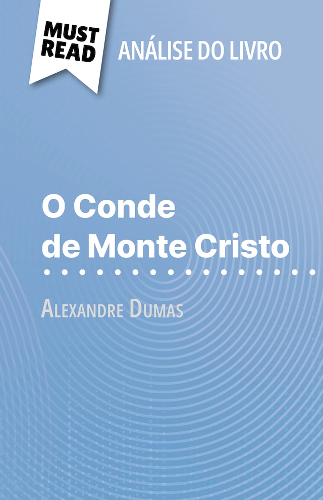 Boekomslag van O Conde de Monte Cristo de Alexandre Dumas (Análise do livro)