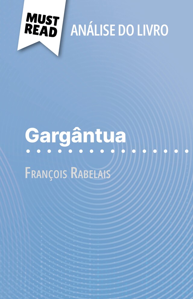 Kirjankansi teokselle Gargântua de François Rabelais (Análise do livro)