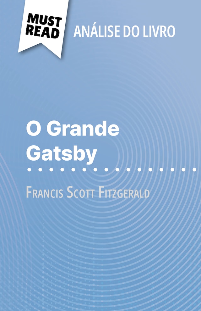 Boekomslag van O Grande Gatsby de Francis Scott Fitzgerald (Análise do livro)