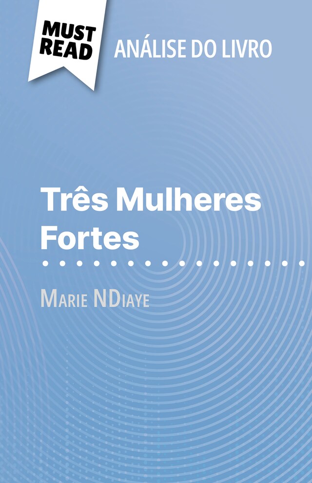 Book cover for Três Mulheres Fortes de Marie NDiaye (Análise do livro)