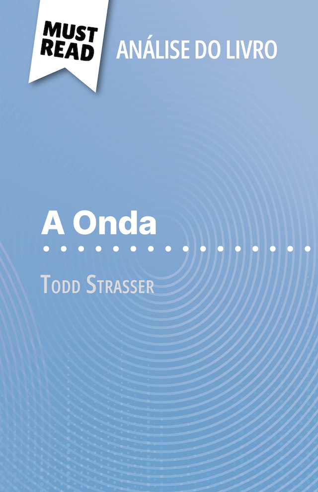 Boekomslag van A Onda de Todd Strasser (Análise do livro)