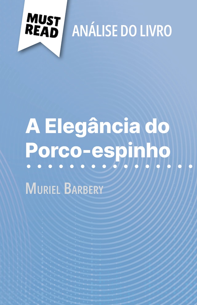 Book cover for A Elegância do Porco-espinho de Muriel Barbery (Análise do livro)