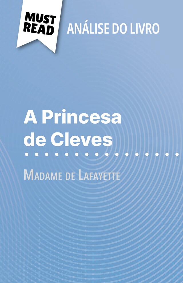 Kirjankansi teokselle A Princesa de Cleves de Madame de Lafayette (Análise do livro)