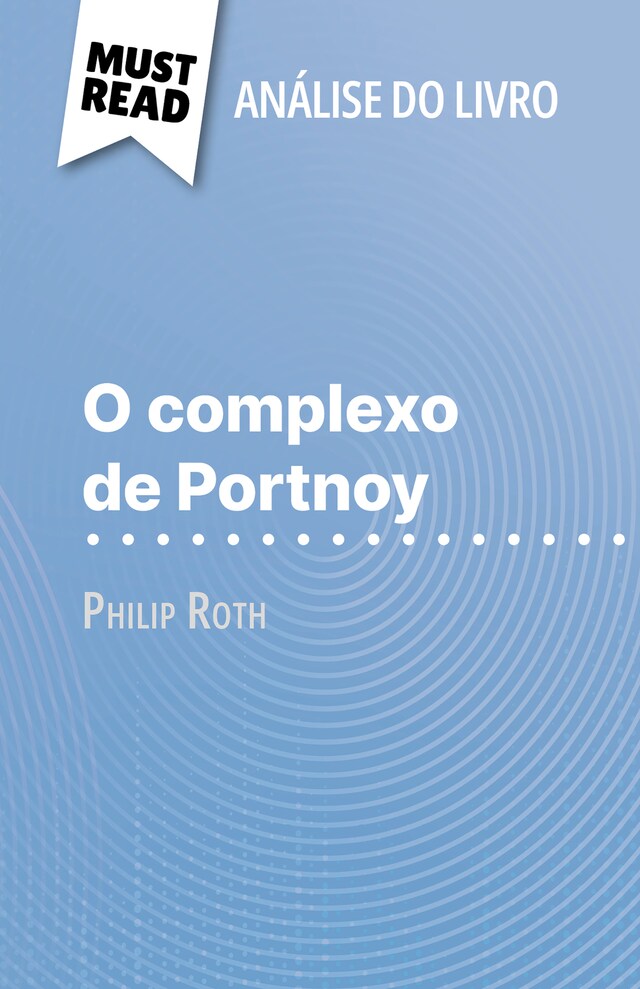 Kirjankansi teokselle O complexo de Portnoy de Philip Roth (Análise do livro)