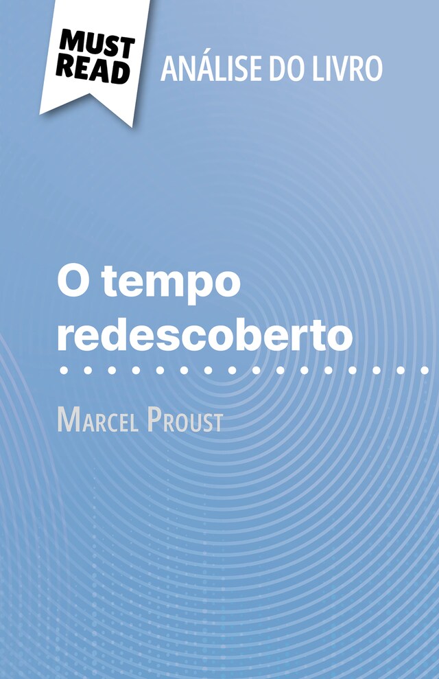 Book cover for O tempo redescoberto de Marcel Proust (Análise do livro)