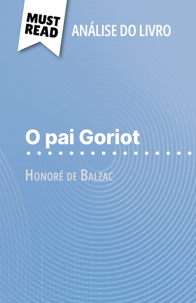 Bokomslag for O pai Goriot de Honoré de Balzac (Análise do livro)