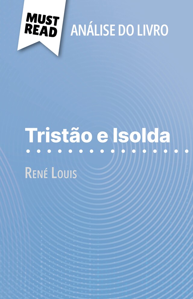 Book cover for Tristão e Isolda de René Louis (Análise do livro)