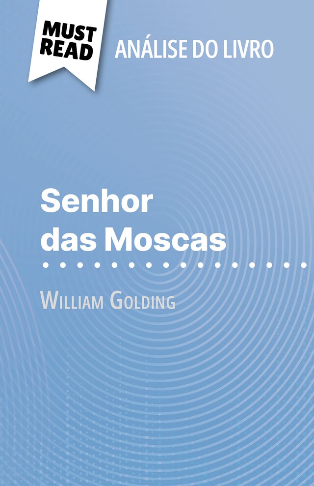 Book cover for Senhor das Moscas de William Golding (Análise do livro)