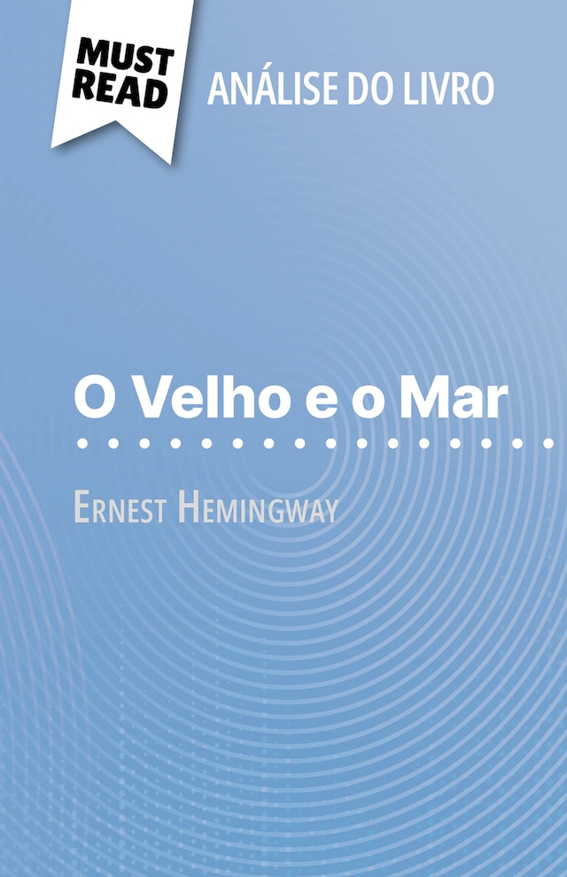 Boekomslag van O Velho e o Mar de Ernest Hemingway (Análise do livro)