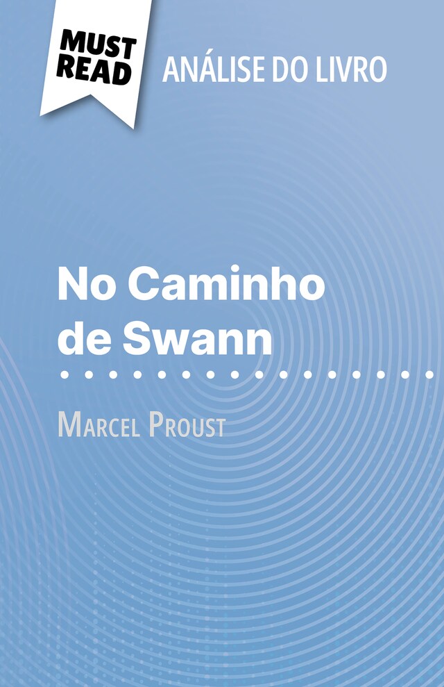 Okładka książki dla No Caminho de Swann de Marcel Proust (Análise do livro)