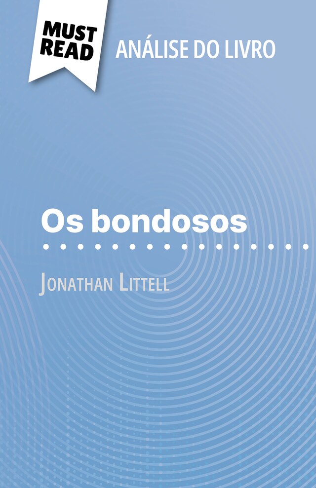 Book cover for Os bondosos de Jonathan Littell (Análise do livro)