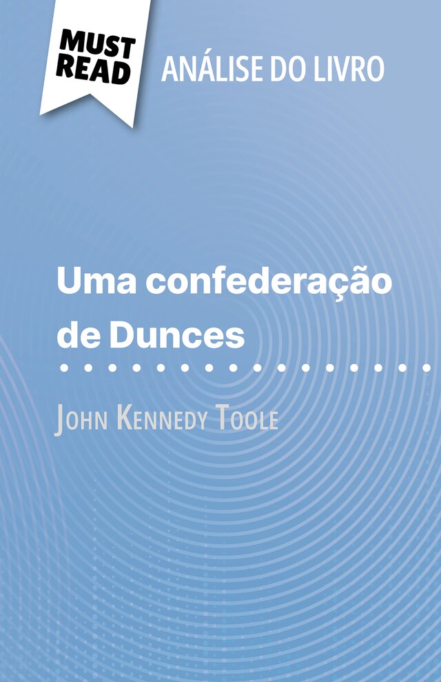 Bogomslag for Uma confederação de Dunces de John Kennedy Toole (Análise do livro)