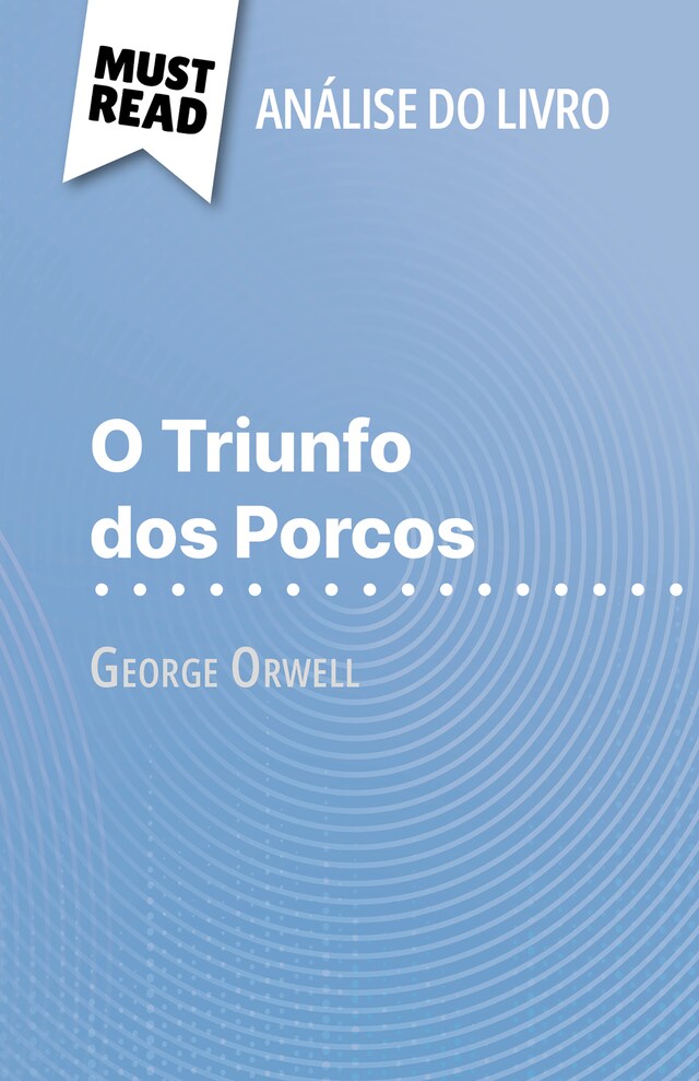 Book cover for O Triunfo dos Porcos de George Orwell (Análise do livro)