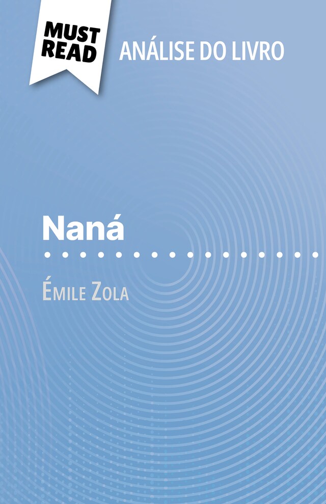 Bokomslag for Naná de Émile Zola (Análise do livro)