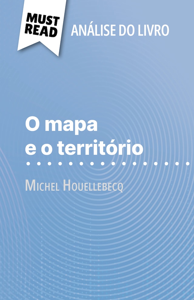 Book cover for O mapa e o território de Michel Houellebecq (Análise do livro)