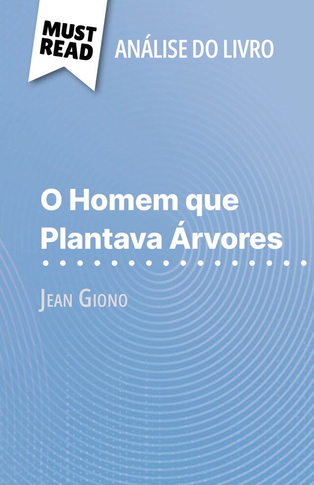 Bogomslag for O Homem que Plantava Árvores de Jean Giono (Análise do livro)