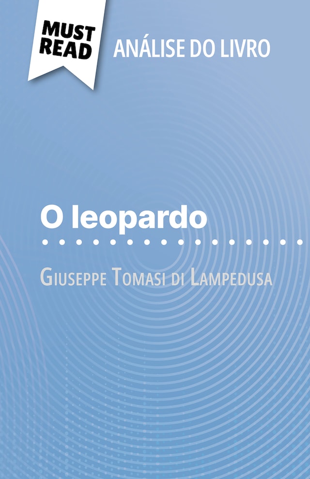 Bokomslag for O leopardo de Giuseppe Tomasi di Lampedusa (Análise do livro)