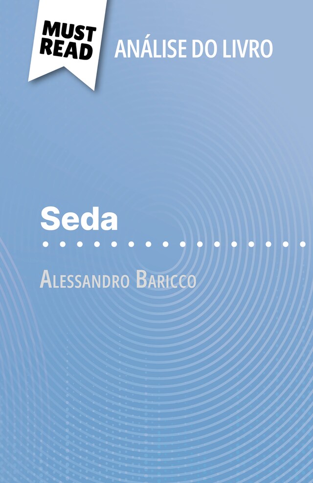 Bokomslag for Seda de Alessandro Baricco (Análise do livro)