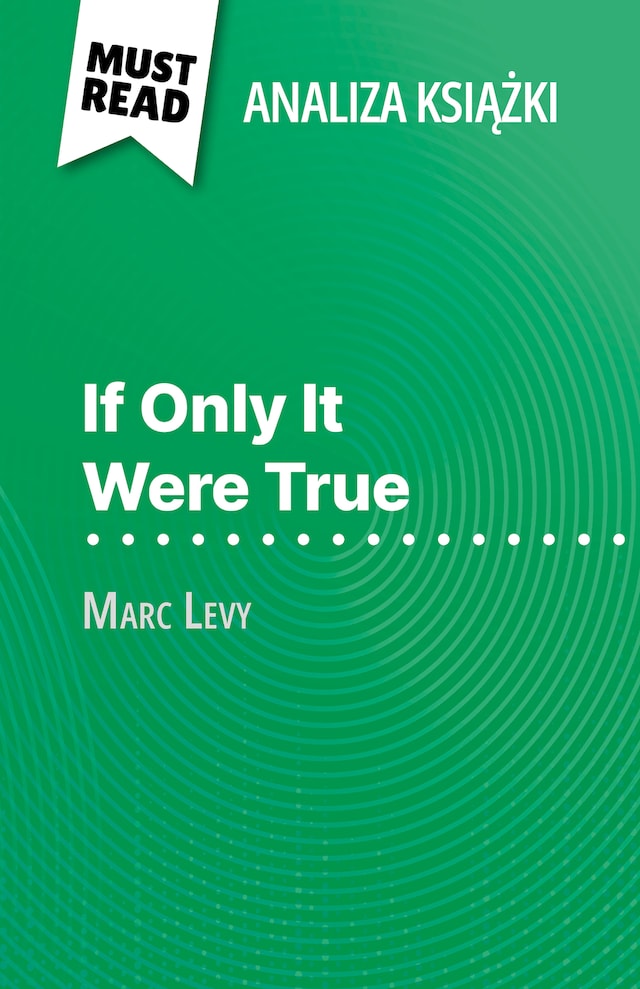 Buchcover für If Only It Were True książka Marc Levy (Analiza książki)