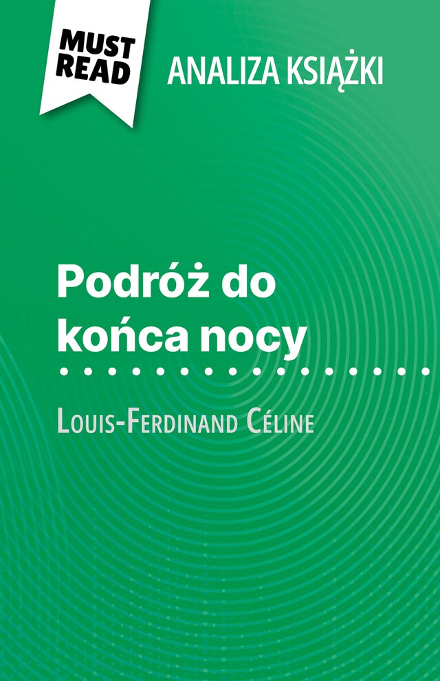 Book cover for Podróż do końca nocy książka Louis-Ferdinand Céline (Analiza książki)