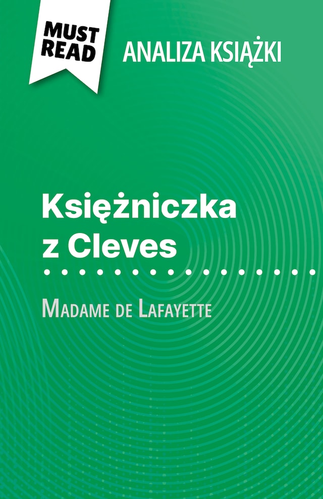 Bokomslag för Księżniczka z Cleves książka Madame de Lafayette (Analiza książki)