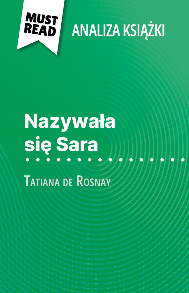 Boekomslag van Nazywała się Sara książka Tatiana de Rosnay (Analiza książki)