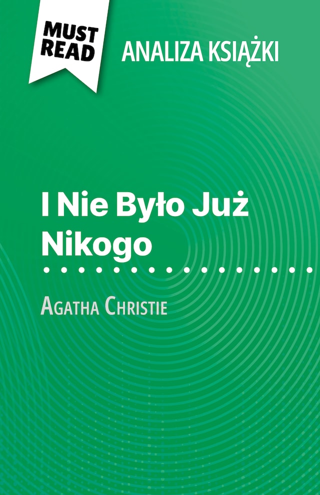 Boekomslag van I Nie Było Już Nikogo książka Agatha Christie (Analiza książki)