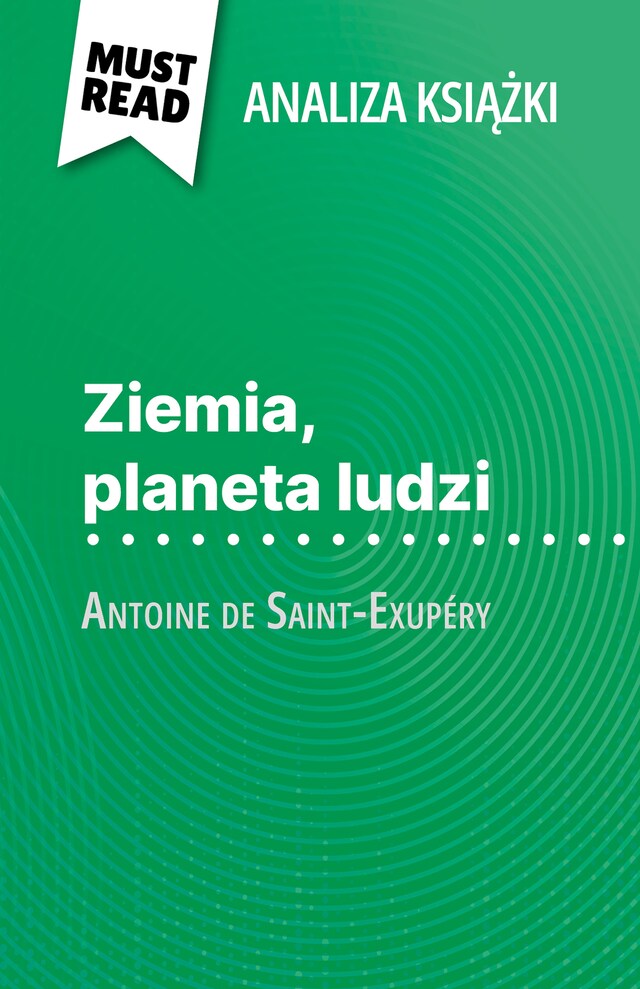 Buchcover für Ziemia, planeta ludzi książka Antoine de Saint-Exupéry (Analiza książki)