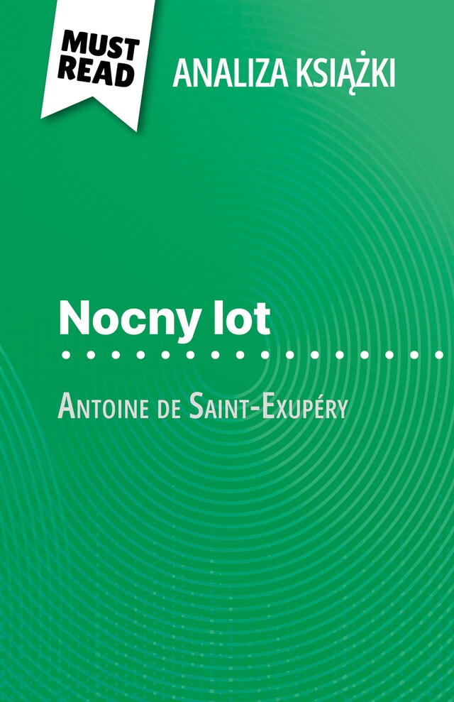 Book cover for Nocny lot książka Antoine de Saint-Exupéry (Analiza książki)