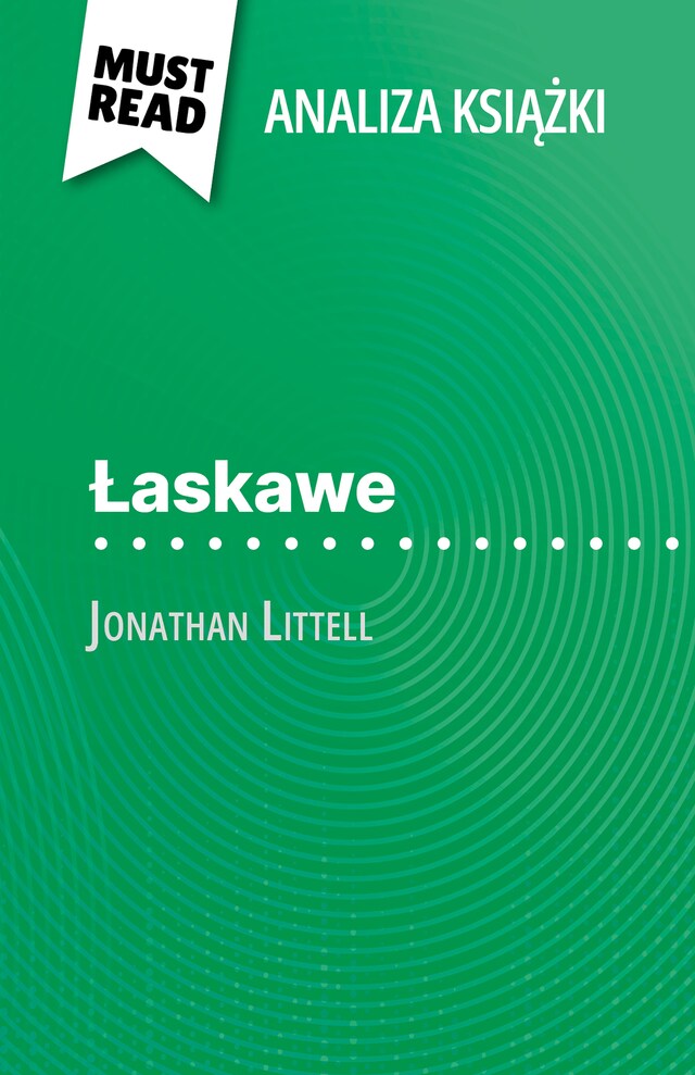 Book cover for Łaskawe książka Jonathan Littell (Analiza książki)