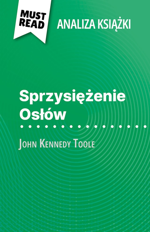 Boekomslag van Sprzysiężenie Osłów książka John Kennedy Toole (Analiza książki)