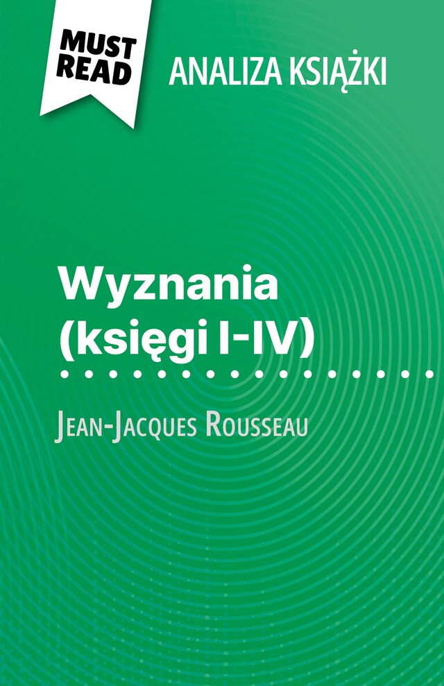 Book cover for Wyznania (księgi I-IV) książka Jean-Jacques Rousseau (Analiza książki)