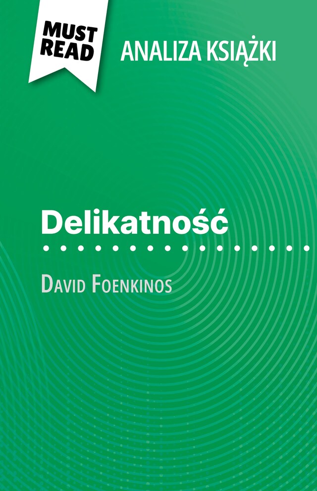 Book cover for Delikatność książka David Foenkinos (Analiza książki)