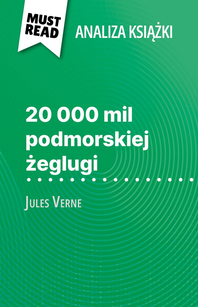 Okładka książki dla 20 000 mil podmorskiej żeglugi książka Jules Verne (Analiza książki)