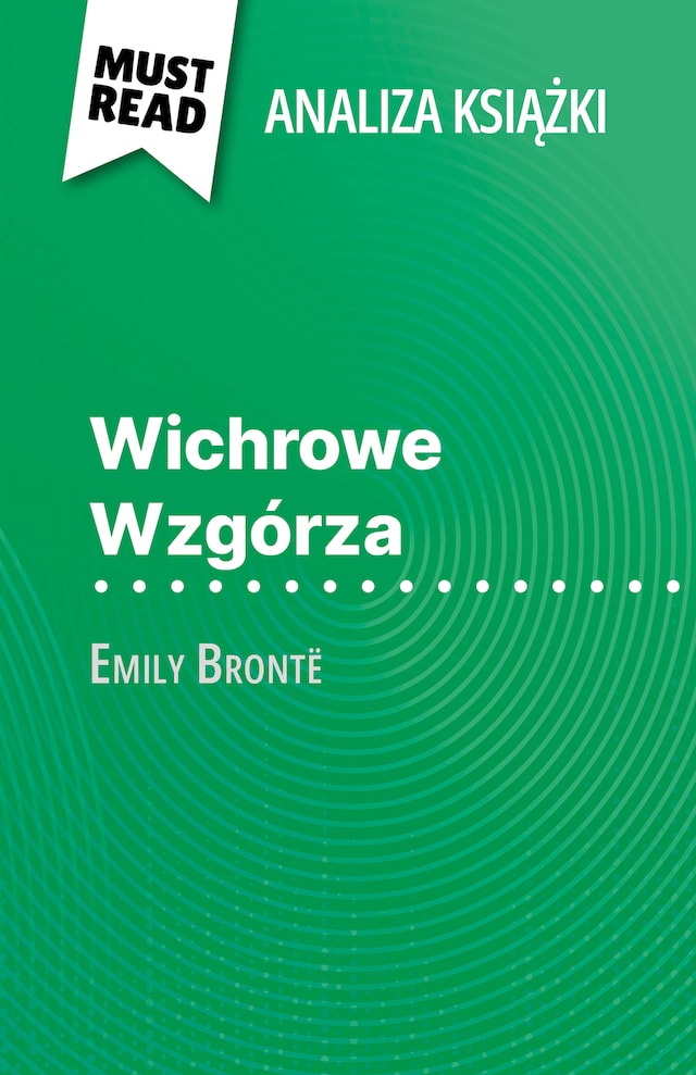 Kirjankansi teokselle Wichrowe Wzgórza książka Emily Brontë (Analiza książki)