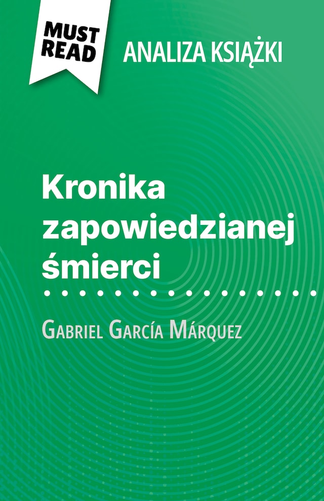 Kirjankansi teokselle Kronika zapowiedzianej śmierci książka Gabriel García Márquez (Analiza książki)