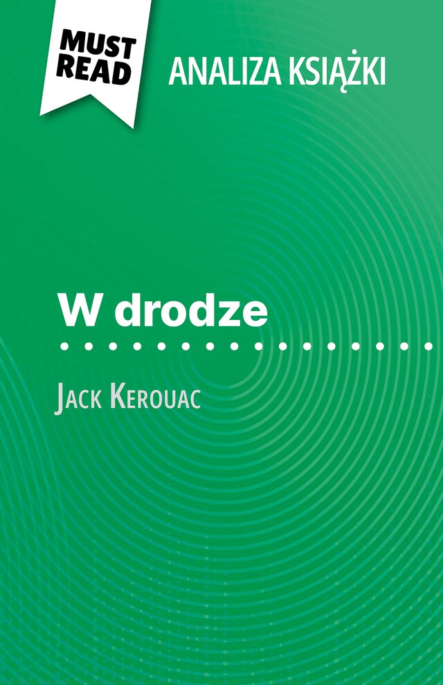 Book cover for W drodze książka Jack Kerouac (Analiza książki)