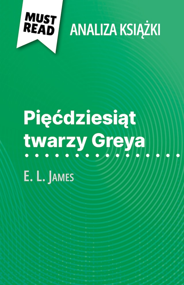 Buchcover für Pięćdziesiąt twarzy Greya książka E. L. James (Analiza książki)