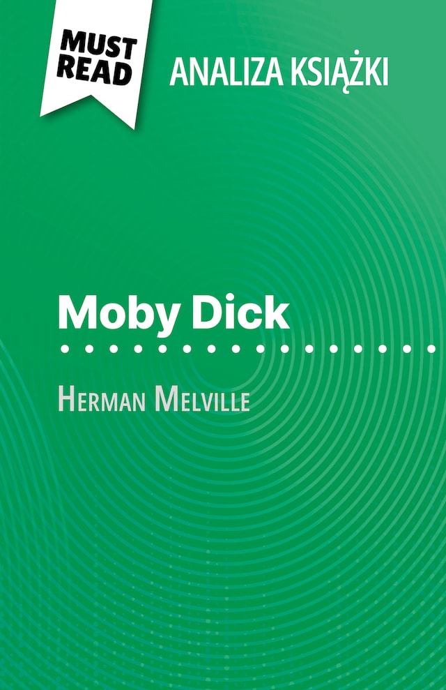 Book cover for Moby Dick książka Herman Melville (Analiza książki)