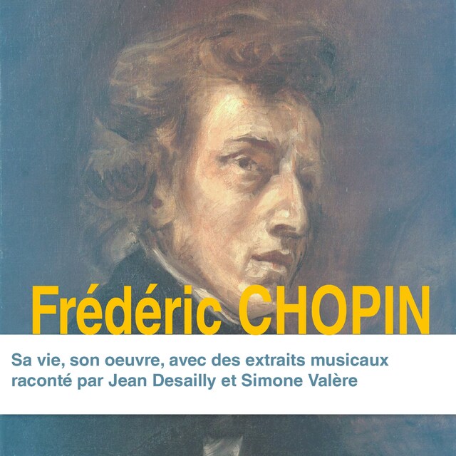 Book cover for Frédéric Chopin, sa vie, son oeuvre
