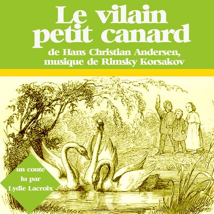 ANDERSEN, Hans-Christian - Le Vilain Petit Canard