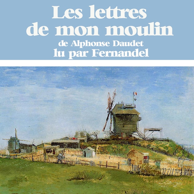 Kirjankansi teokselle Les Lettres de mon moulin