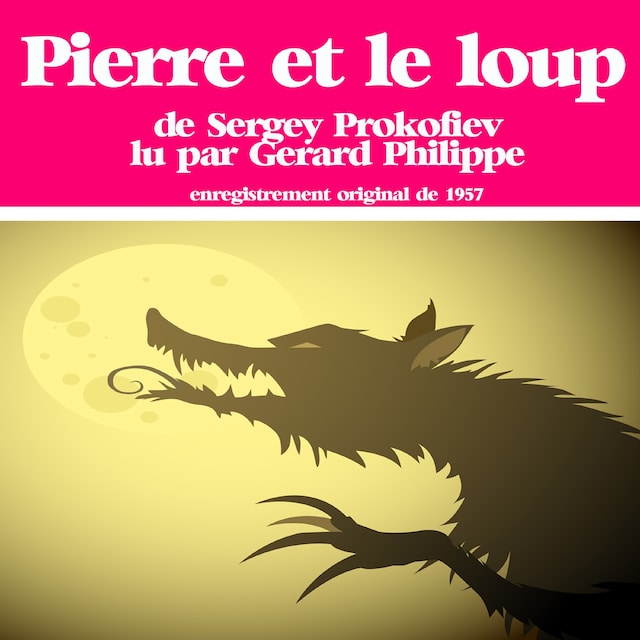 Kirjankansi teokselle Pierre et le Loup