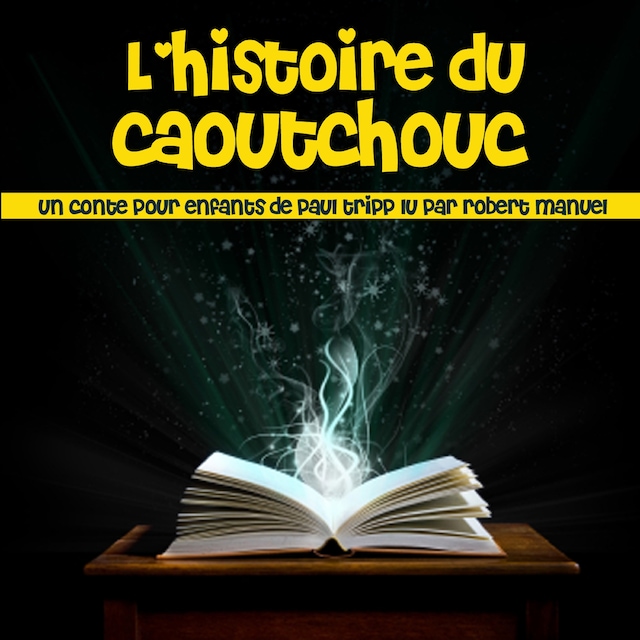 Book cover for L'Histoire du caoutchouc